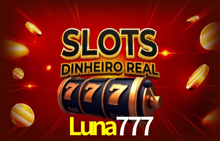 Experiencia de tragamonedas Luna777 para jugadores en México